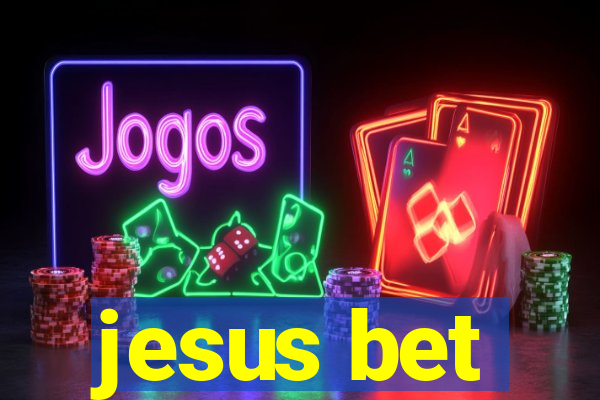 jesus bet